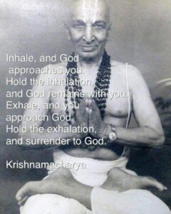 Krishnamacharya, Deikachar, Viniyoga, Pranayama